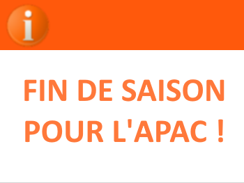 FIN DE SAISON POUR L’APAC